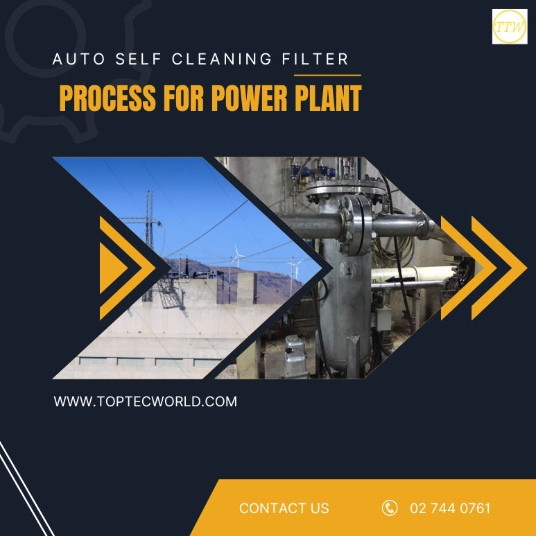 auto self cleaning filter process for power plant